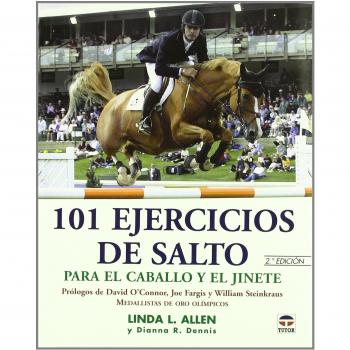 101 EJERCICIOS DE SALTO PARA EL CABALLO Y EL JINETE