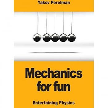 Mechanics for fun