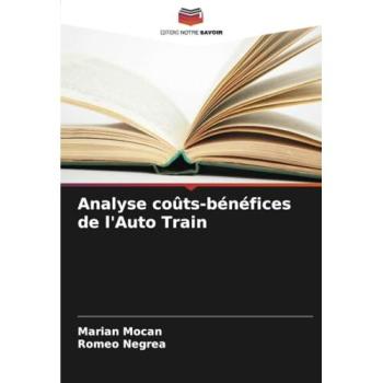 Mocan, Marian: Analyse coûts-bénéfices de l'Auto Train