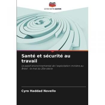 Haddad Novello, Cyro: Santé et sécurité au travail