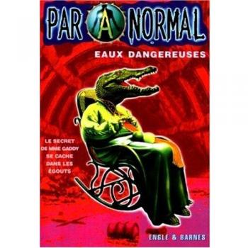Paranormal, Tome 7 : Eaux dangereuses