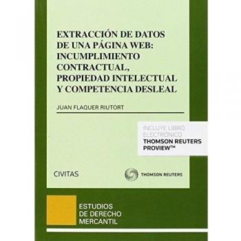 Extracción de datos de una página web. Incumplimiento contractual, propiedad intelectual y competencia desleal