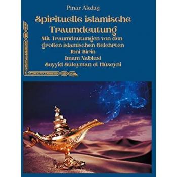 Islamische Traumdeutung von Akdag, Pinar