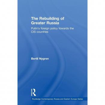 Routledge N. Y. Rebuilding of Greater Russia