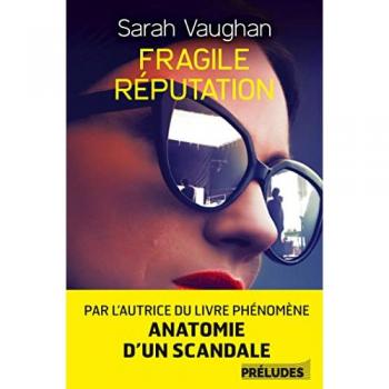 Fragile rÃ©putation