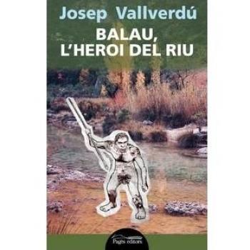 Balau, l'heroi del riu