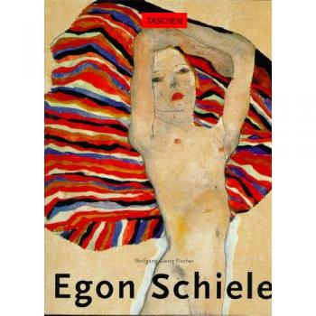 Egon Schiele, 1890-1918 : Pantomimes de la volupté, visions de la mortalité