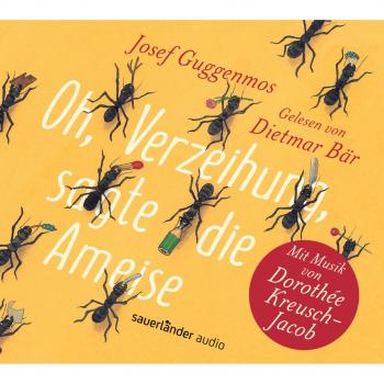 Dorothee Kreusch-Jacob Oh, Verzeihung, Sagte Die Ameise
