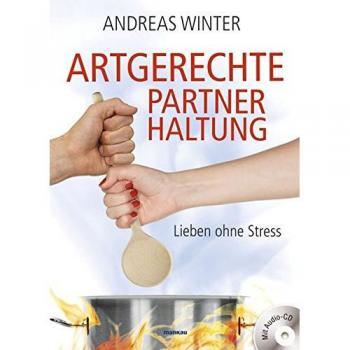 Artgerechte Partnerhaltung | Buch