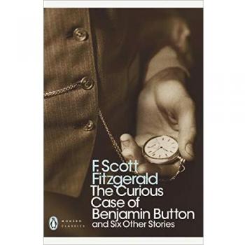 The curious case of Benjamin Button and six other stories