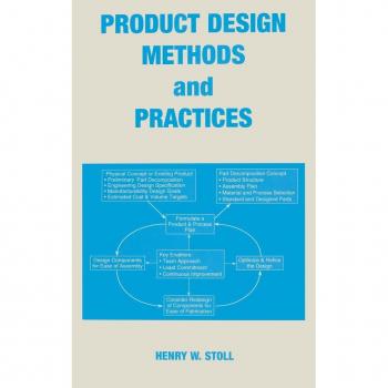 Marcel Dekker, Inc. Product Design Methods and Practices