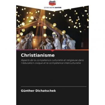 Christianisme: Aspects de la compétence culturelle et religieuse dans l'éducation civique et la compétence interculturelle