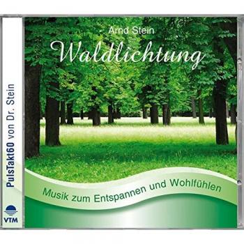 Waldlichtung. CD Arnd Stein