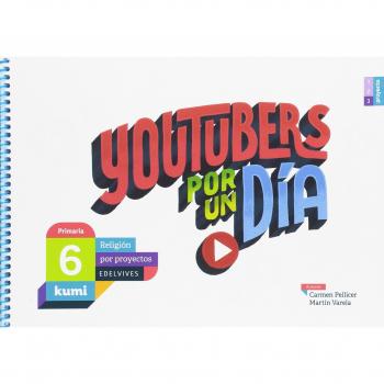 (17).Youtubers Por Un Dia 6ºprim.(Proy.Kumi) Religion