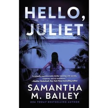 Samantha M. Bailey Hello, Juliet Paperback Book in White