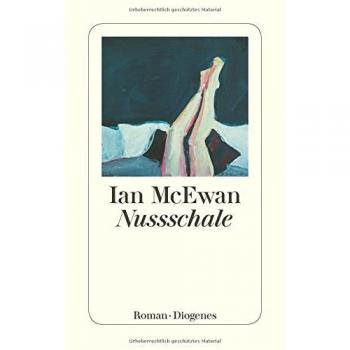 McEwan, Ian: Nussschale