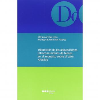 Tributación de las adquisiciones intracomunitarias de bienes en el Impuesto sobre el Valor Añadido