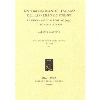 Un ‘travestimento’ italiano del Lazarillo de Tormes. Le disgrazie di Bartolino