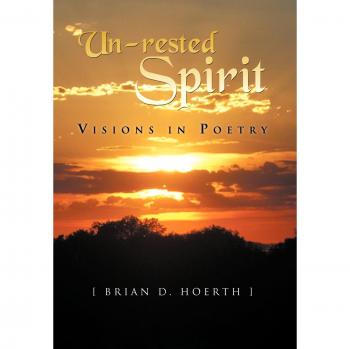 Un-rested Spirit: Visions in Poetry