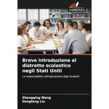 Wang, Zhengqing: Breve introduzione al distretto scolastico negli Stati Uniti