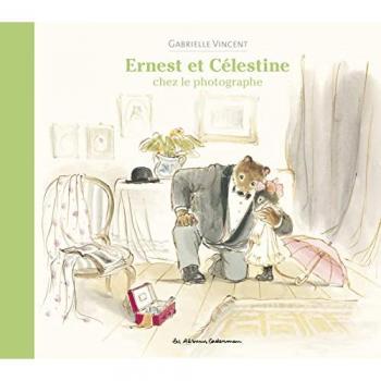 Ernest et Célestine. Ernest et Célestine chez le photographe