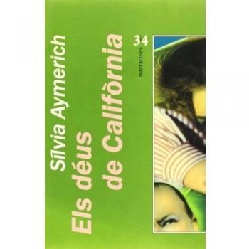 Els deus de California