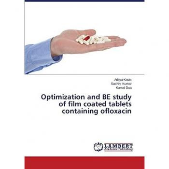 Optimization and BE study of film coated tablets containing ofloxacin