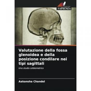 Chandel, Aakansha: Valutazione della fossa glenoidea e della posizione condilare nei tipi sagittali