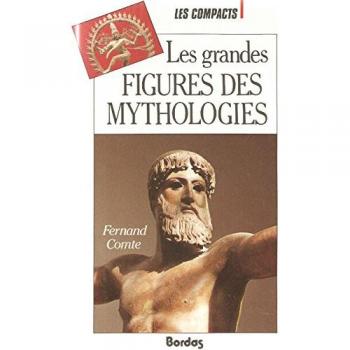 Les grandes figures des mythologies