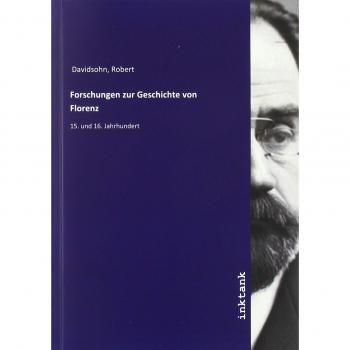 Forschungen zur Geschichte von Florenz