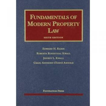 Fundamentals of Modern Property Law (University Casebook Series) by Arnold