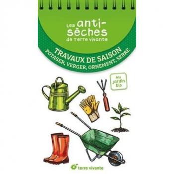 Josiane Goepfert Travaux De Saison: Potager, Verger, Ornement, Serre