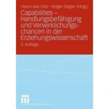 Handlungsbefähigung und Verwirklichungschancen in der Erziehungswissenschaft