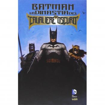La dinastia del cavaliere oscuro. Batman