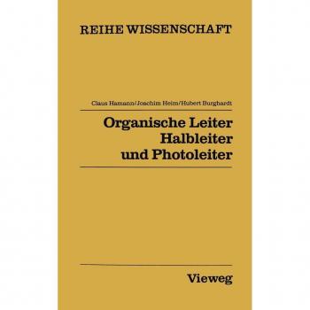 Organische Leiter Halbleiter und Photoleiter
