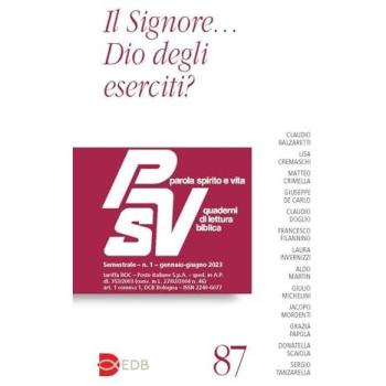 Parola spirito e vita. Quaderni di lettura biblica (2023). Vol. 1: Il Signore... Dio degli eserciti?