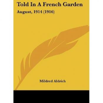 Told In A French Garden