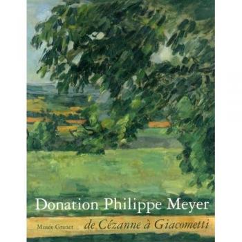 Donation philippe meyer -musee granet