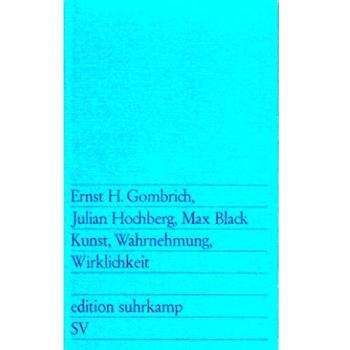 Kunst, Wahrnehmung, Wirklichkeit