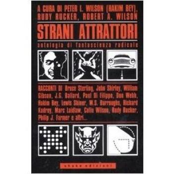 Strani attrattori. Antologia di fantascienza radicale