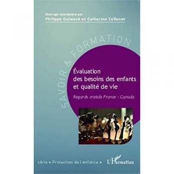 Évaluation des besoins des enfants et qualité de vie: Regards croisés France