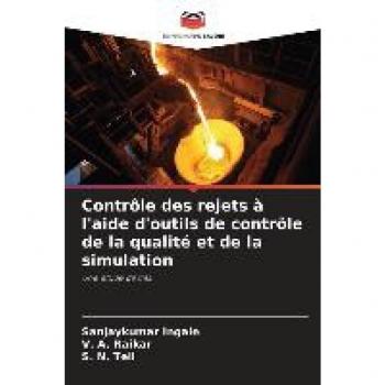 Contrôle des rejets à l'aide d'outils de contrôle de la qualité et de la simulation