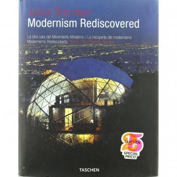 Julius Shulman. Modernism Rediscovered