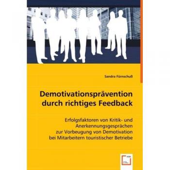 Demotivationsprävention durch richtiges Feedback