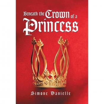 Beneath the Crown of a Princess