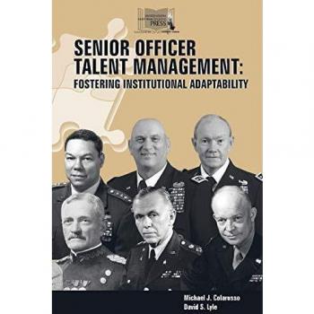 Senior Officer Talent Management: Fostering Institutional Adaptability