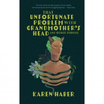 That Unfortunate Problem with Grandmother's Head and Other Stories