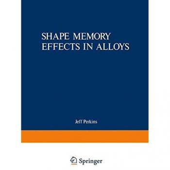 Shape Memory Effects in Alloys
