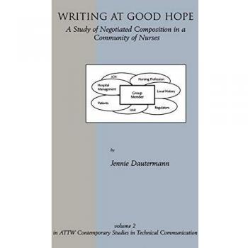 Writing at Good Hope: A Study of Negotiated Composition in a Community of Nurses