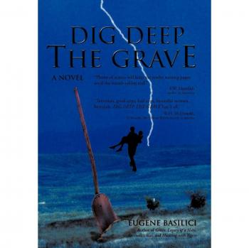Dig Deep the Grave